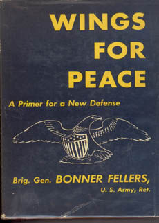 Wings For Peace by Fellers Brig. Gen. Bonner