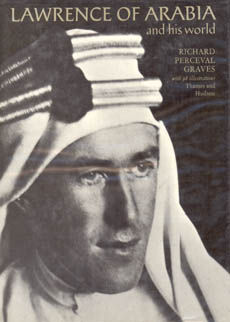 Lawrence Of Arabia And His World by Graves Richard Perceval