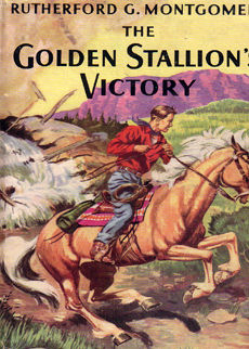 The Golden Stallions Victory by Montgomery Rutherford G
