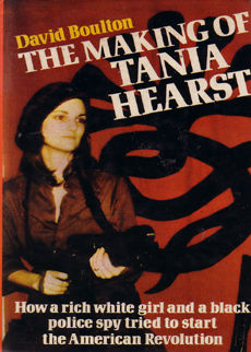 The Making Of Tania Hearst by Boulton David