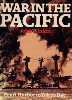 War In The Pacific by Winton John
