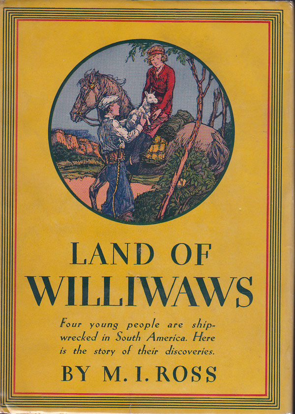 Land Of Williwaws by Ross, M.I.