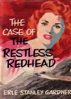 The Case Of The Restless Redhead by Gardner Erle Stanley