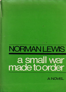 A Small War To Order by Lewis norman