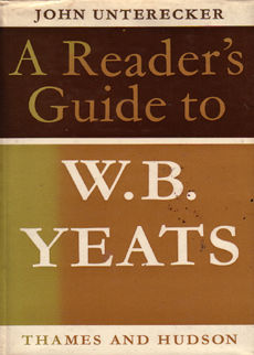 A Readers Guide To W B Yeats by Unterecker John