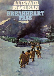 Breakheart Pass by Maclean Alistair