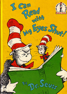 I Can Read with My Eyes shut by Seuss Dr