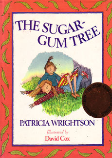 The Sugar Gum Tree by Wrightson Patricia