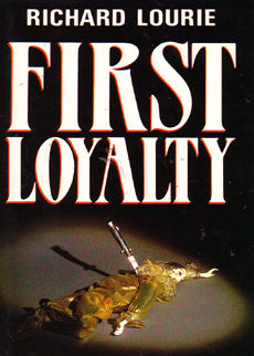 First Loyalty by Lourie Richard