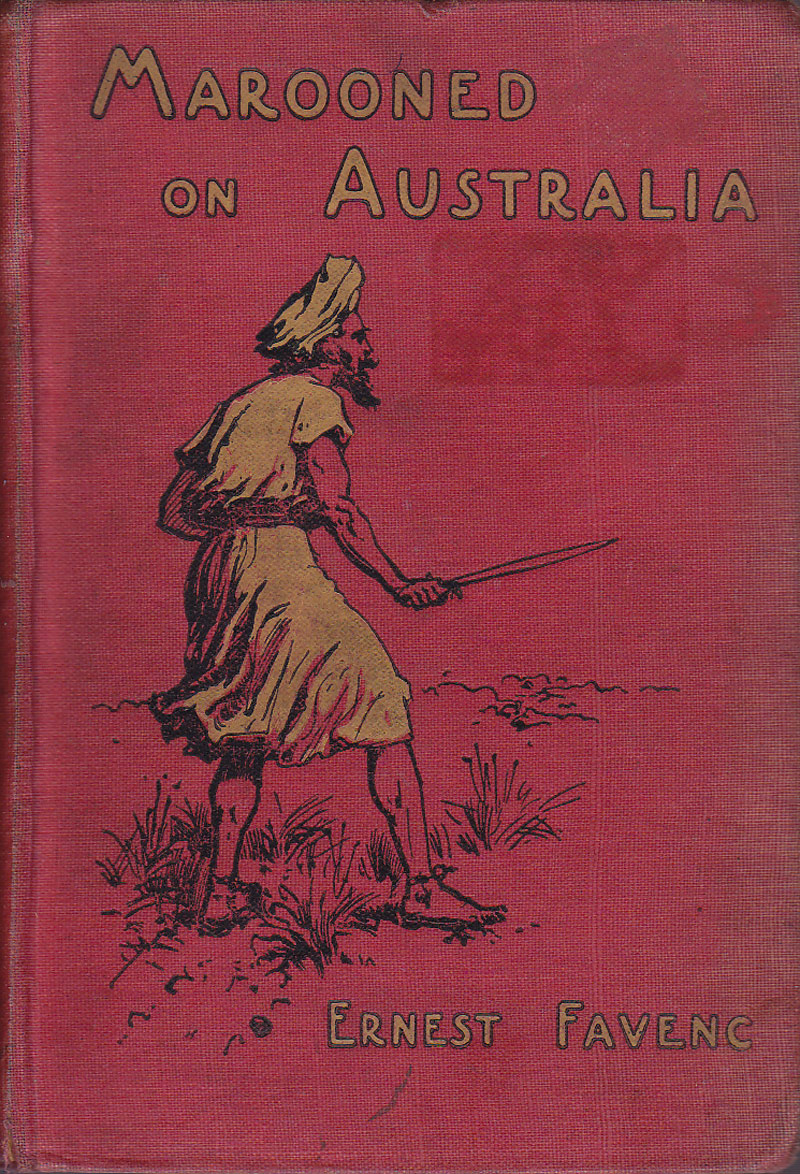 Marooned on Australia by Favenc, Ernest