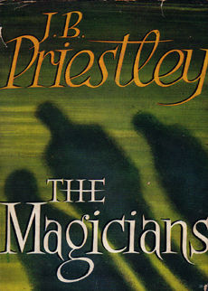 The Magicians by Priestley J B