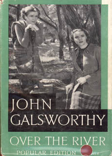 Over The River by Galsworthy John