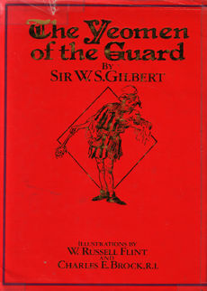 The yeomen of the Guard by Gilbert Sir W S