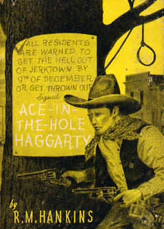 Ace In The Hole Haggarty by Hankins R M