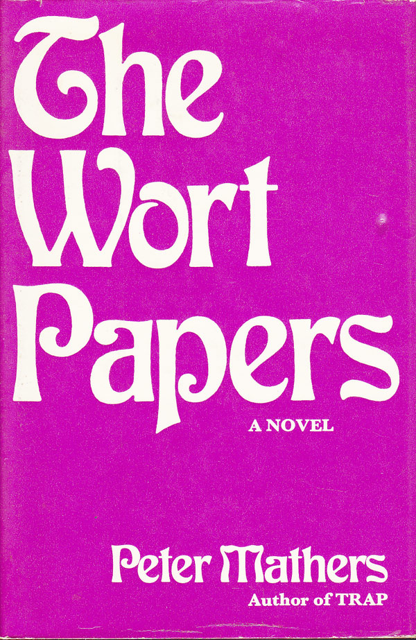 The Wort Papers by Mathers, Peter