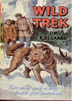 Wild Trek by Kjelgaard Jim