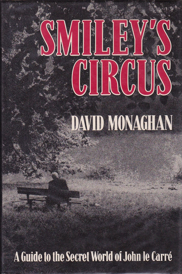 Smiley's Circus by Monaghan, David