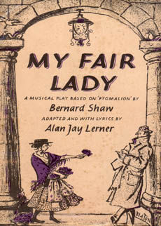My Fair Lady by Lerner Alan Jay