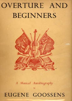 Overture And Beginners by Goossens Eugene