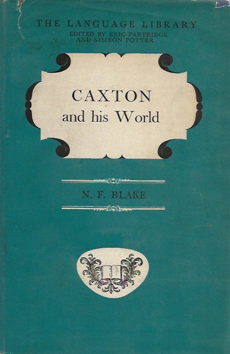 Caxton and His World by Blake, N.F.