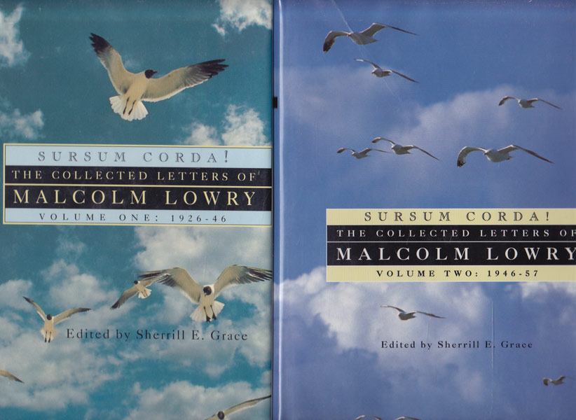 Sursum Corda! The Collected Letters by Lowry, Malcolm