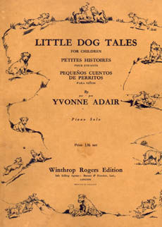 Little Dog Tales For Children by Adair Yvonne