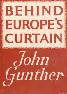 Behind Europes Curtain by Gunther John