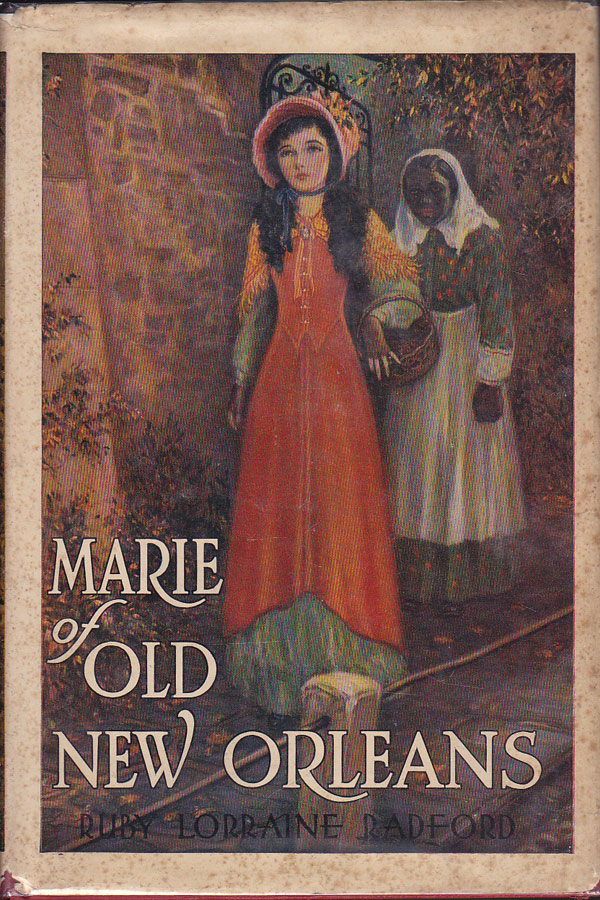 Marie Of Old New Orleans by Radford, Ruby Lorraine