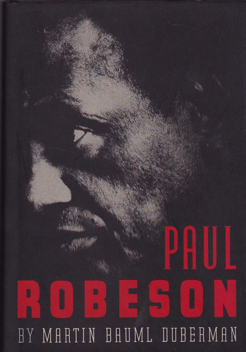 Paul Robeson by Duberman, Martin Bauml