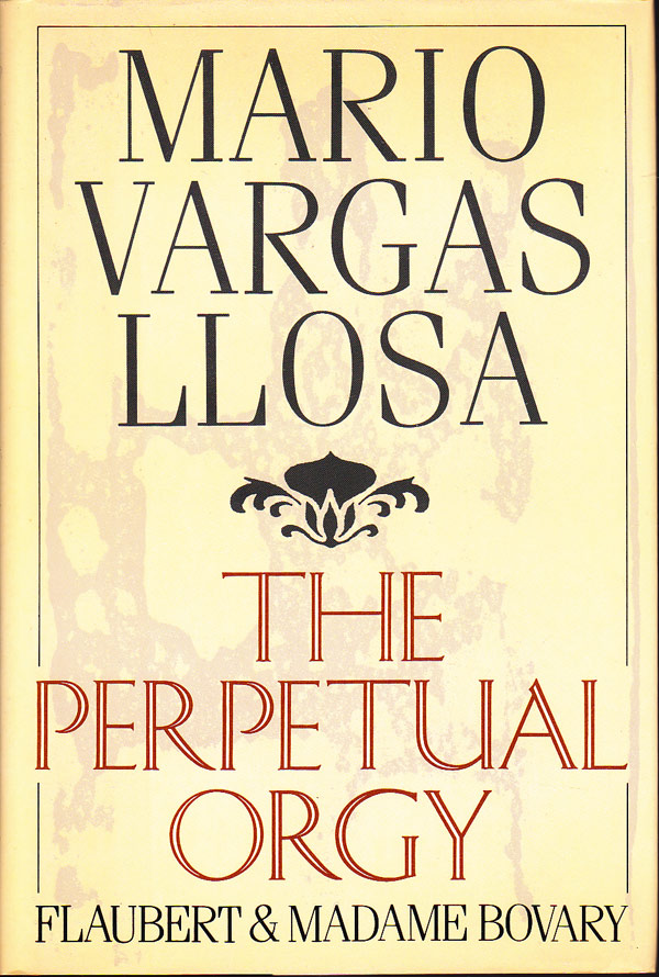 The Perpetual Orgy by Vargas Llosa, Mario