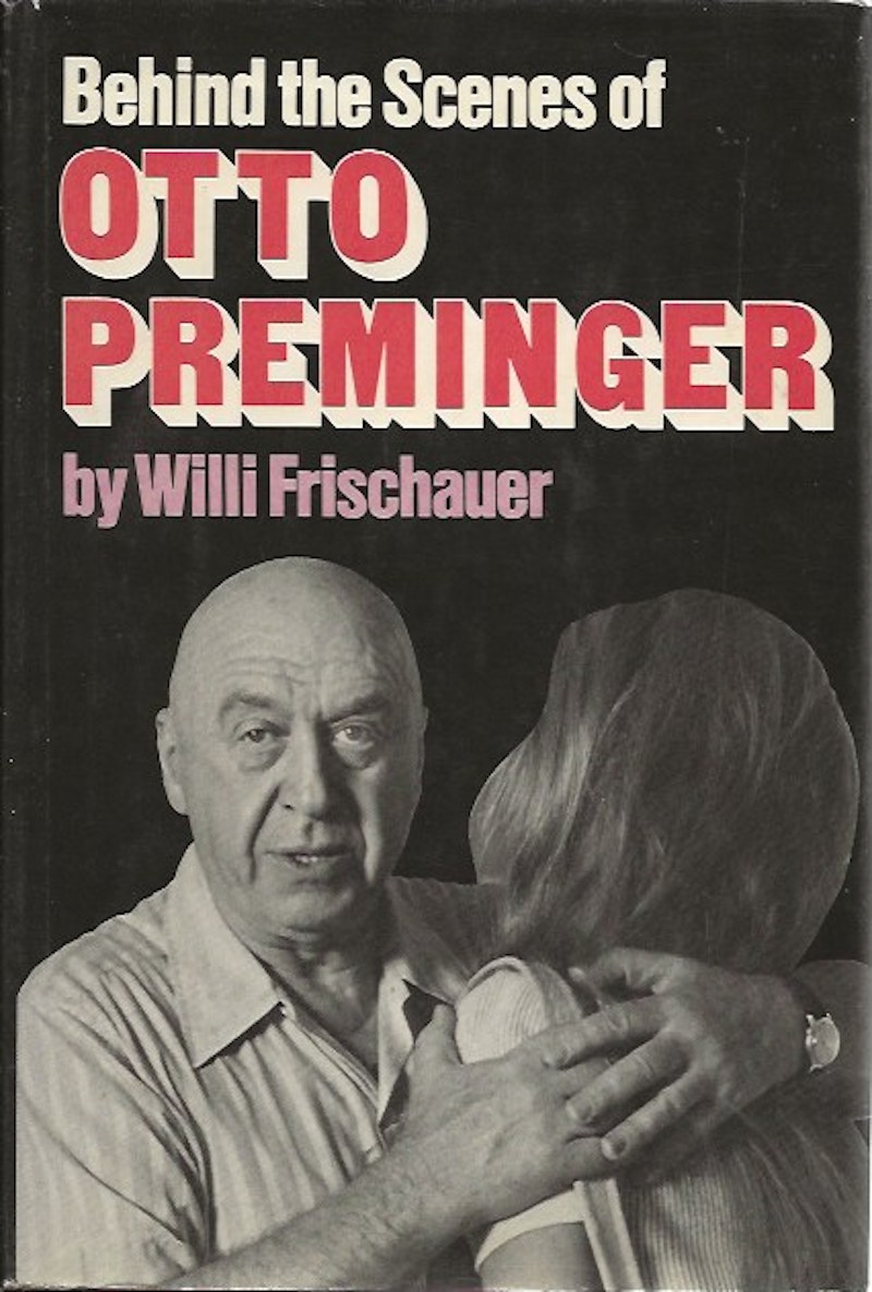 Behind the Scenes of Otto Preminger by Frischauer, Willi