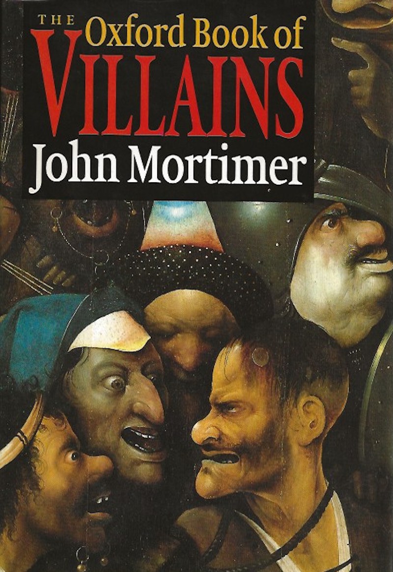 The Oxford Book of Villains by Mortimer, John edits