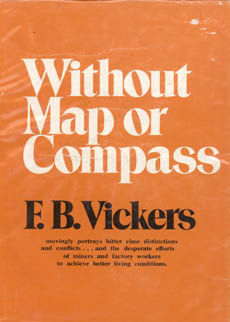 Without Map Or Compass by Vickers F B