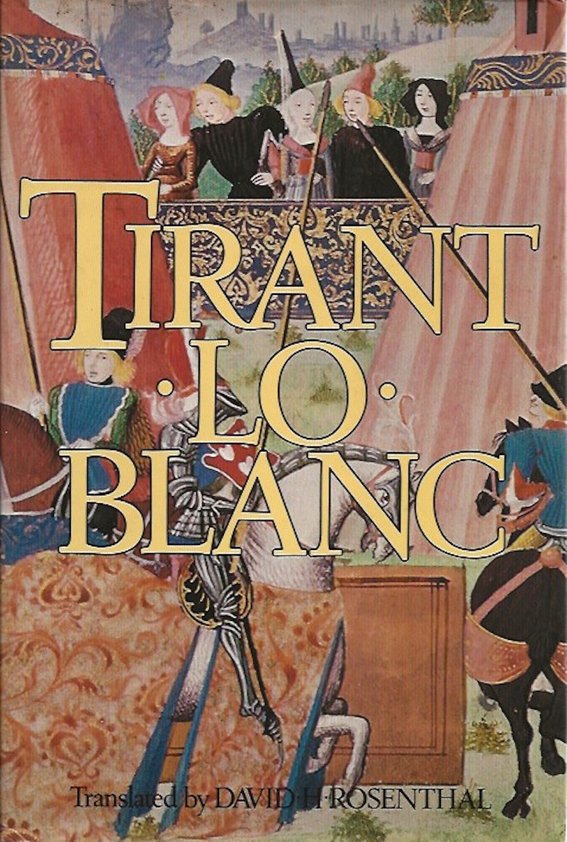 Tirant Lo Blanc by Martorell, Joanot and Marti Joan de Galba