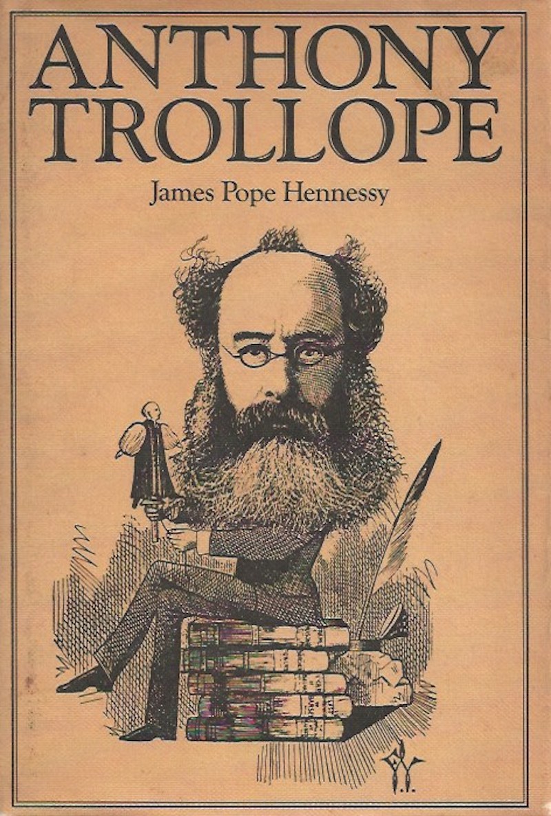Anthony Trollope by Pope-Hennessy, James