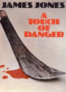 A Touch Of Danger by Jones James
