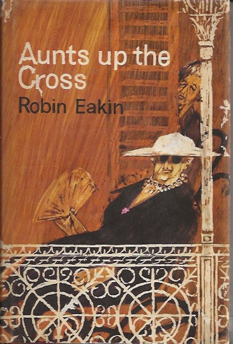Aunts Up the Cross by Eakin, Robin