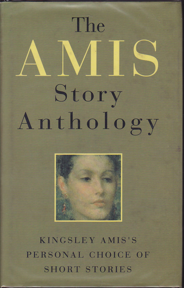The Amis Story Anthology by Amis, Kingsley edits