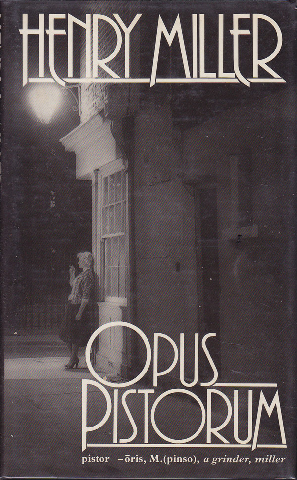 Opus Pistorum by Miller, Henry