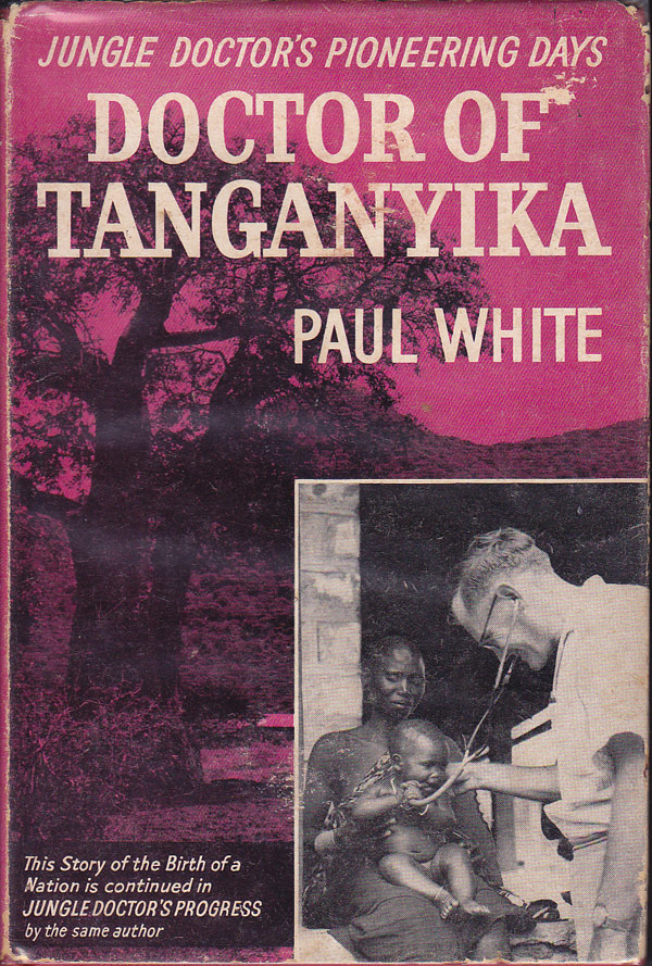 Doctor of Tanganyika by White, Paul