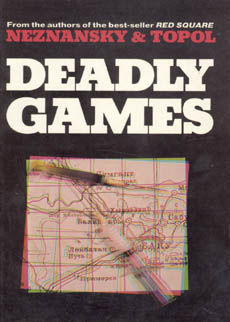 Deadly Games by Top Edward and Neznansky Fridrikh