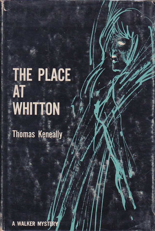 The Place at Whitton by Keneally, Thomas