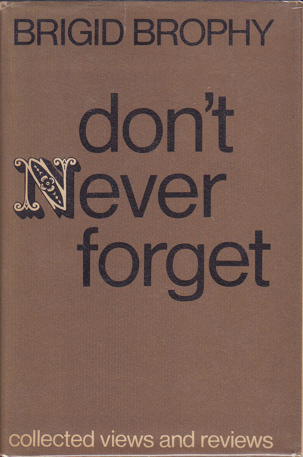 Don't Never Forget by Brophy, Brigid