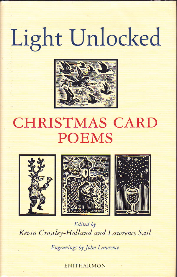 Light Unlocked - Christmas Card Poems by Crossley-Holland Kevin and Lawrence Sail edit