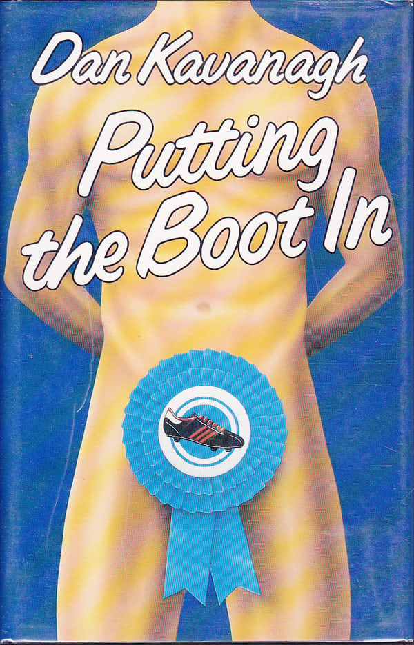 Putting the Boot In by Kavanagh, Dan