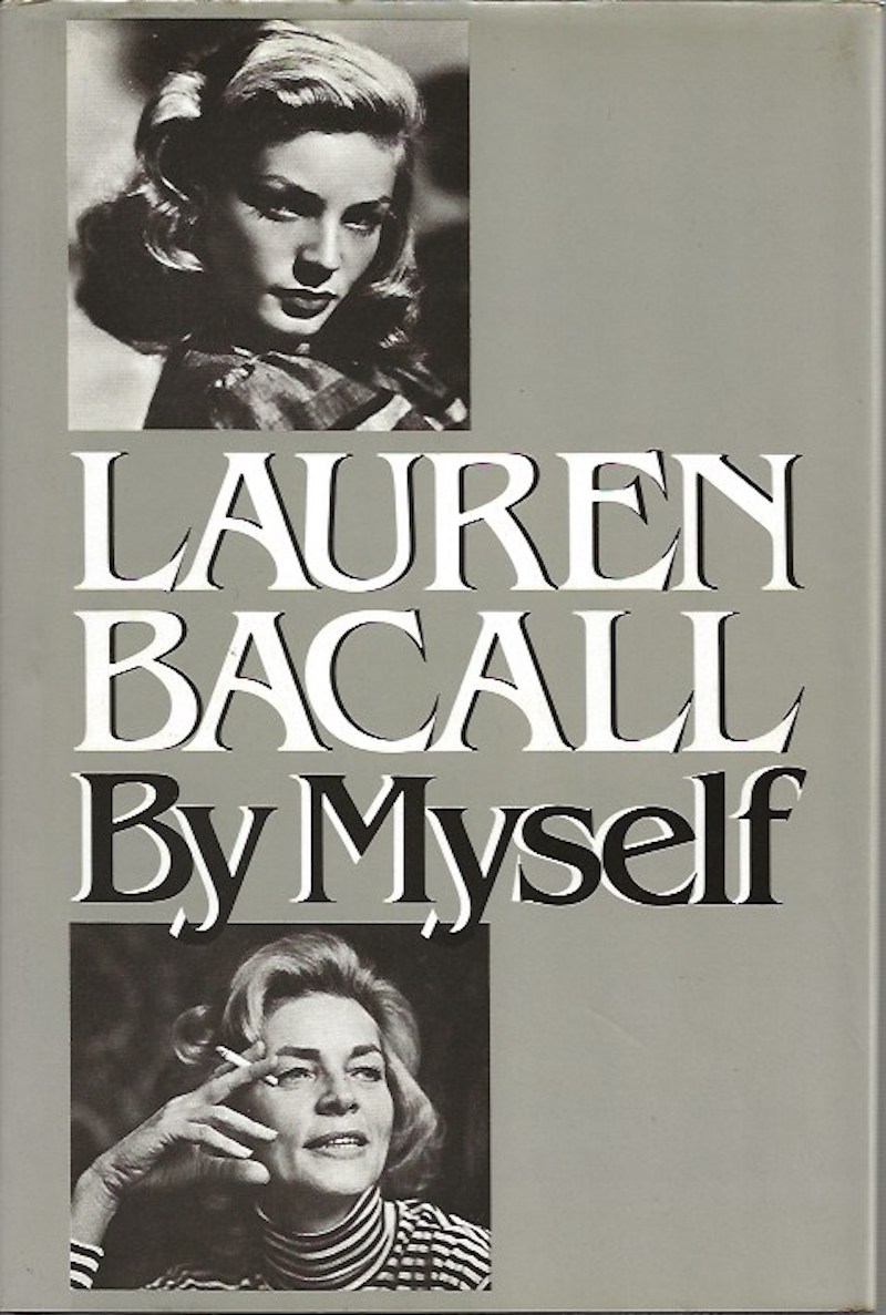 By Myself by Bacall, Lauren