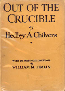 Out Of The Crucible by Chilvers Hedley a