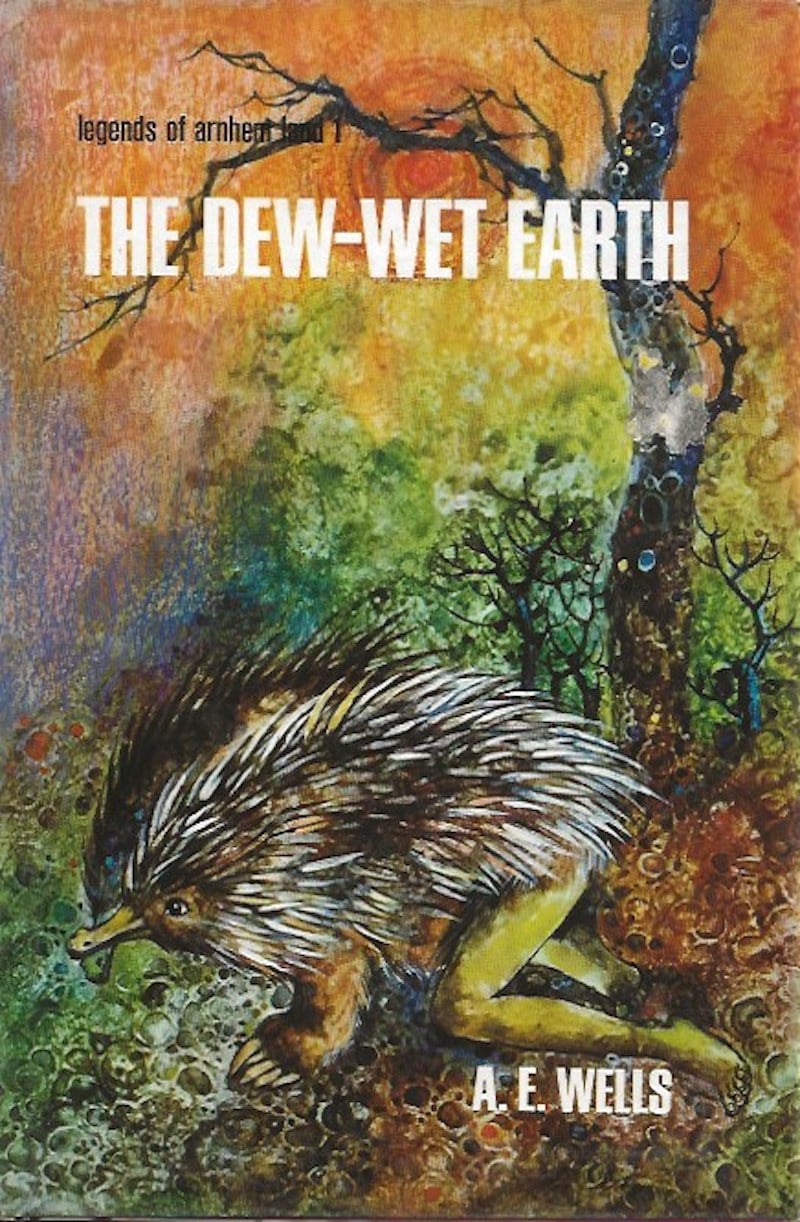 The Dew-Wet Earth by Wells, Ann E.