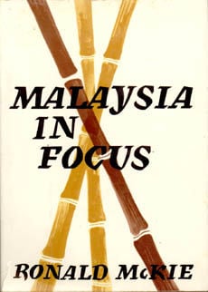 Malaysia In Focus by McKie Ronald