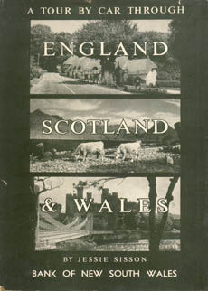 A Tour By Car Through England Scotland And Wales by Sisson Jessie